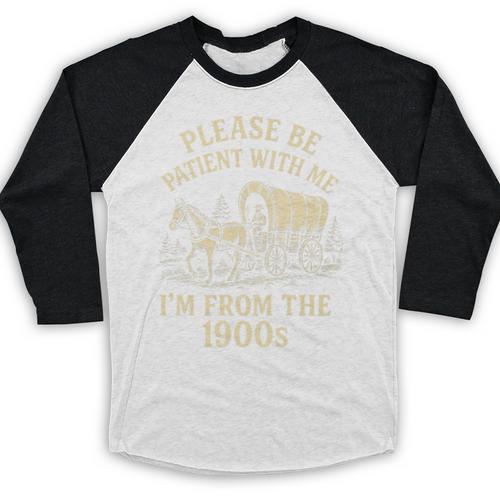 Please Be Patient With Me I'm From The 1900s Retro Premium Baseball Raglan Shirt - Figerry