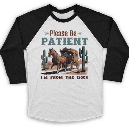 Please Be Patient I'm From The 1900s Stagecoach Western Vint Premium Tri-Blend Baseball Raglan Shirt - Figerry