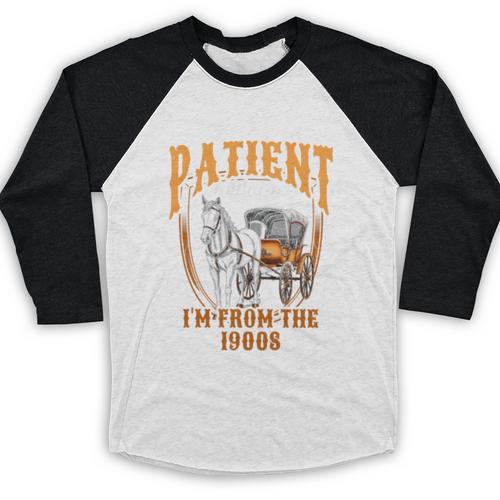 Please Be Patient With Me I'm From The 1900s Vintage Lover Baseball Raglan Shirt - Figerry