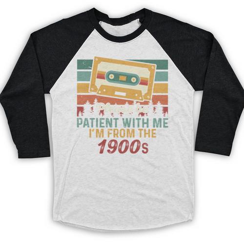 Please Be Patient-With Me I'm From The 1900s Retro Music Baseball Raglan Shirt - Figerry
