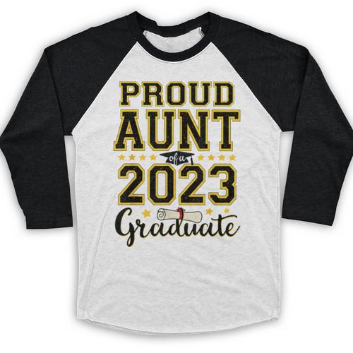 Proud Aunt Of A 2023 Graduate Family Matching Graduation Baseball Raglan Shirt - Best Gift Smart