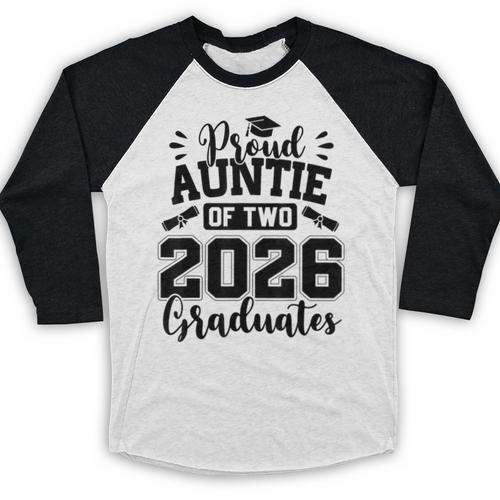 Proud Auntie Of Two 2026 Graduates Graduation Baseball Raglan Shirt - Best Gift Smart