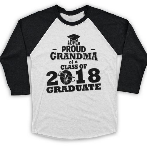 Proud Grandma Of A Class Of 2018 Tee Graduate Graduation Z1 Baseball Raglan Shirt - Best Gift Smart