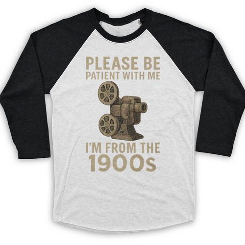 Retro Please Be Patient With Me I'm From The 1900s Projector Premium Baseball Raglan Shirt - Figerry