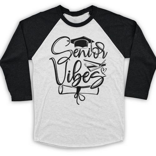 That Says Senior Vibes Graduation Diploma School Spirit Baseball Raglan Shirt - Best Gift Smart