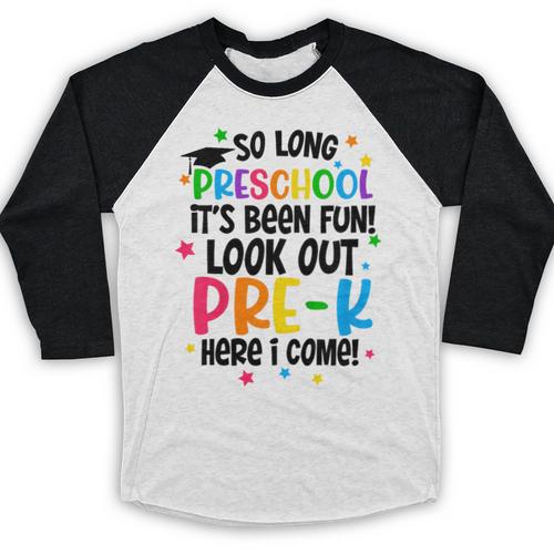 So Long Preschool Pre-K Here I Come Graduation Baseball Raglan Shirt - Best Gift Smart