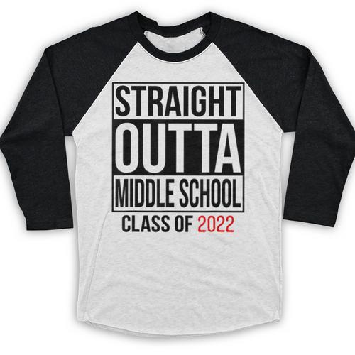 Straight Outta Middle School Graduation Shirt Class Of 2022 Baseball Raglan Shirt - Best Gift Smart