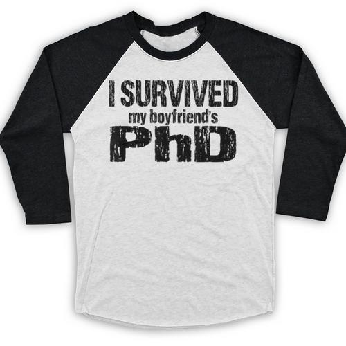 I Survived My Boyfriend's PhD Graduation T-Shirt Baseball Raglan Shirt - Best Gift Smart