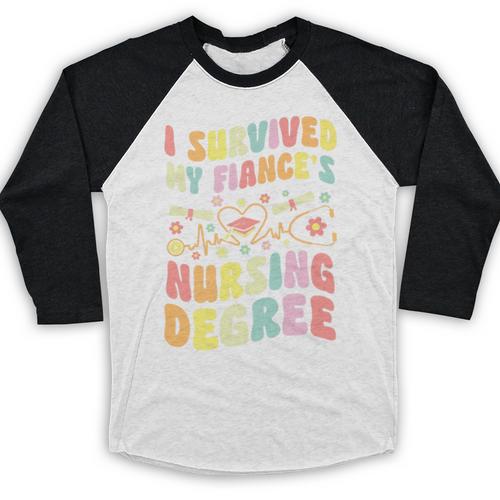 i Survived My Fiance's Nursing Degree Graduation Groovy Premium Baseball Raglan Shirt - Best Gift Smart