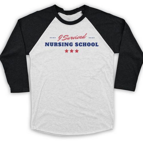 Survived Nursing School Graduation Student Baseball Raglan Shirt - Best Gift Smart