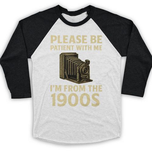 Vintage Please Be Patient With Me I'm From The 1900s Camera Premium Baseball Raglan Shirt - Figerry