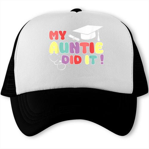 My Auntie Did It Aunt Graduation Nurse Doctor Aunt Graduated Trucker Cap - Best Gift Smart