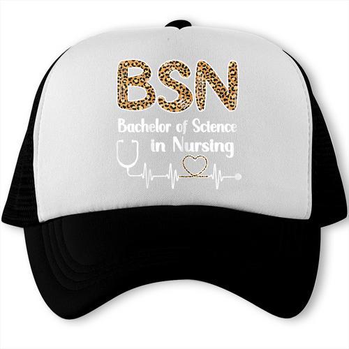 BSN Bachelor Of Science In Nursing Student Graduation Trucker Cap - Best Gift Smart