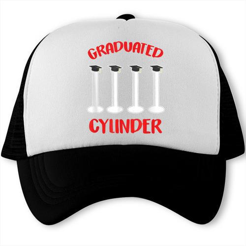Chemistry Science Joke Graduated Cylinder Graduation T-Shirt Trucker Cap - Best Gift Smart