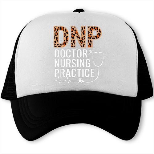 DNP Doctor Of Nursing Practice Medical School Graduation Trucker Cap - Best Gift Smart