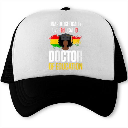 EdD Doctor Of Education Educated Doctorate Graduation Trucker Cap - Best Gift Smart