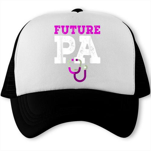 Future PA Physician Assistant Graduation Trucker Cap - Best Gift Smart