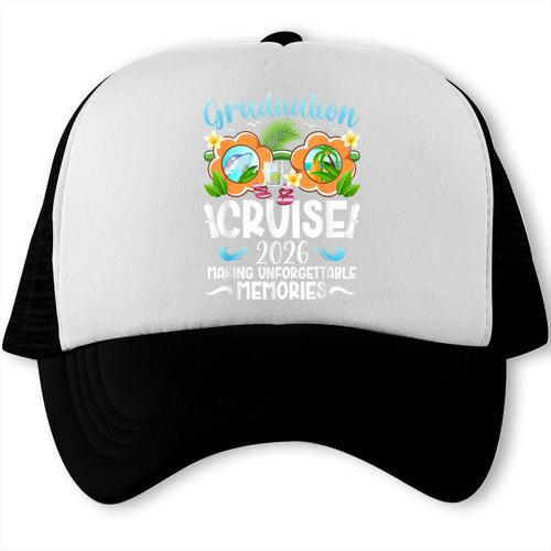 Graduation Cruise 2026 Making Memories Graduate Cruising Trucker Cap - Best Gift Smart