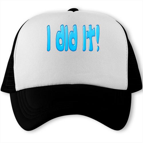 I Did It Graduation Shirt For Graduates And Proud Parents Trucker Cap - Best Gift Smart