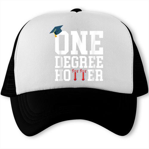 Graduation Shirts 2021 2022 One Degree Hotter Graduate Trucker Cap - Best Gift Smart