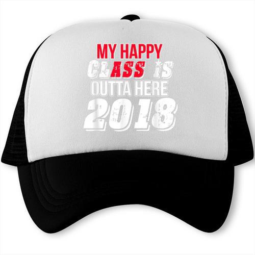 My Happy Class Is Outta Here 2018 Graduation Trucker Cap - Best Gift Smart