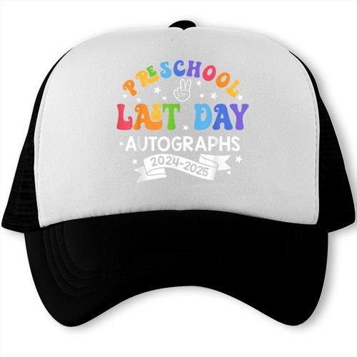 Last Day Of School Year 2025 Preschool Autograph Graduation Trucker Cap - Best Gift Smart