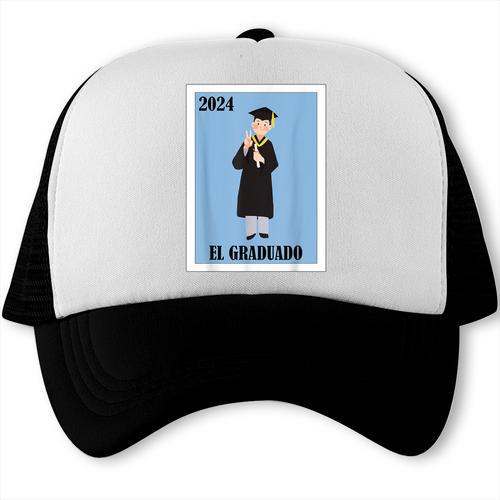 Mexican For Graduation El Graduado 2024 Trucker Cap - Best Gift Smart