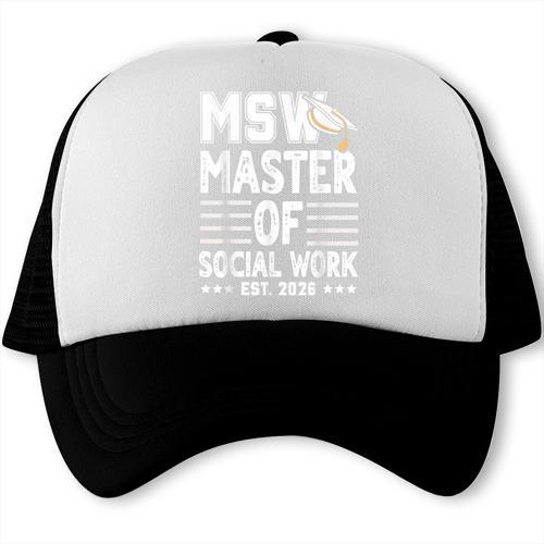 MSW Est 2026 Masters Of Social Work Graduation Social Worker Trucker Cap - Best Gift Smart