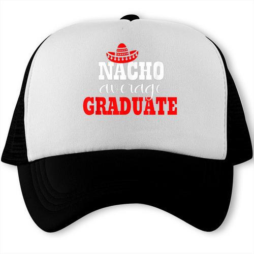 Nacho Average Graduate Shirt Cinco De Mayo Graduation Trucker Cap - Best Gift Smart