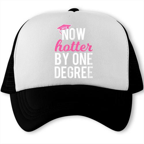 One Degree Hotter Class Of 2018 Graduation T-Shirt Trucker Cap - Best Gift Smart