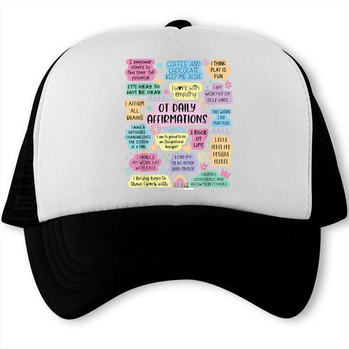OT Daily Affirmations Occupational Therapy Month Graduation Trucker Cap - Best Gift Smart