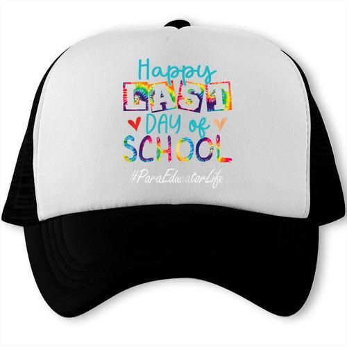 Para Educator Happy Last Day Of School Women Graduation Trucker Cap - Best Gift Smart