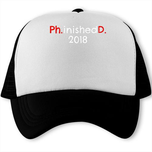 PhD Graduation PhinisheD Finished 2018 Tshirt Trucker Cap - Best Gift Smart