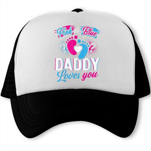 Pink Or Blue Daddy Loves You Gender Reveal Soon To Be Dad Trucker Cap - Father's Day Fun