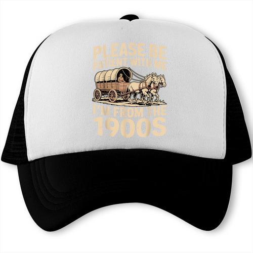 Please Be Patient With My I'm From The 1900s Retired Trucker Cap - Figerry