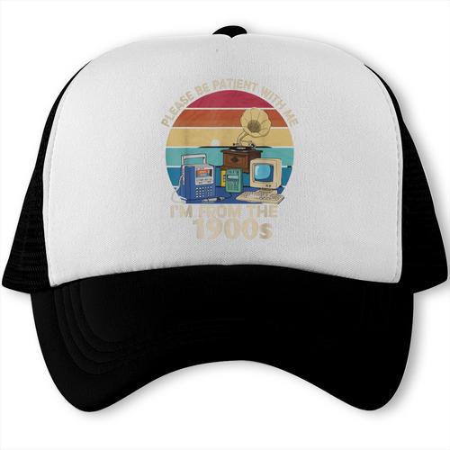 Please Be Patient With Me I'm From The 1900s Vintage Sarcasm Trucker Cap - Figerry