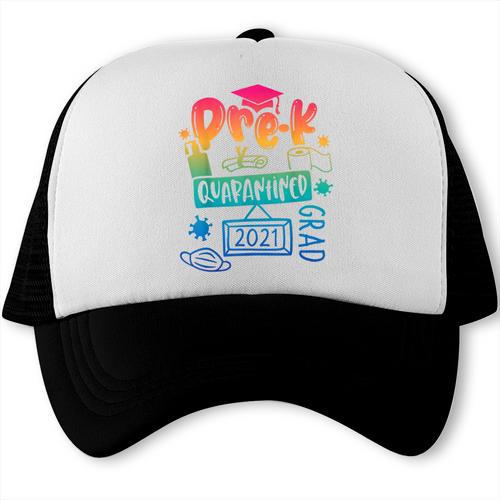 Pre-K Prek3 Prek4 Graduate Quarantine Preschool Graduation Trucker Cap - Best Gift Smart