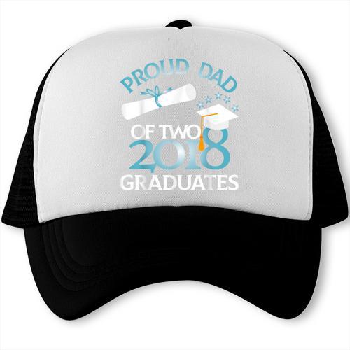 Proud Dad Of Two 2018 Graduates Twin Dads Graduation Trucker Cap - Best Gift Smart