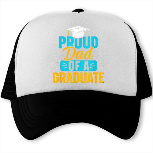 Proud Graduation Dad Father Of Graduates Trucker Cap - Best Gift Smart