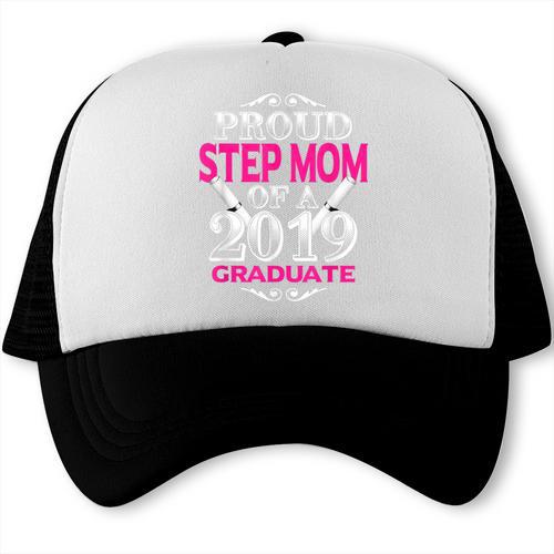 Proud Step Mom Of 2019 Graduate Class 2019 Tshirt Graduation Trucker Cap - Best Gift Smart