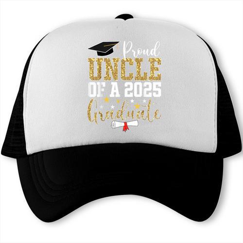 Proud Uncle Of A 2025 Graduate Uncle Graduation 2025 Trucker Cap - Best Gift Smart