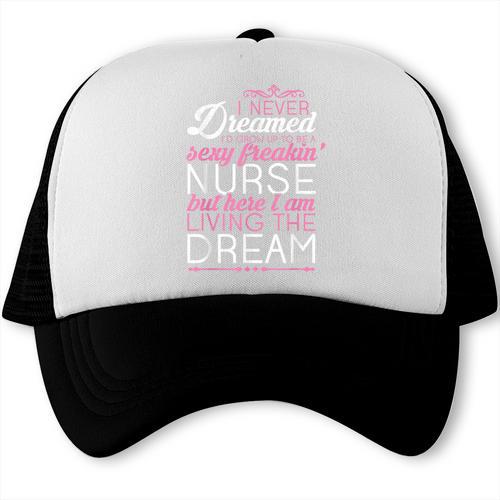 Sexy Freakin' Nurse Nursing T Shirt For RN Graduation Trucker Cap - Best Gift Smart