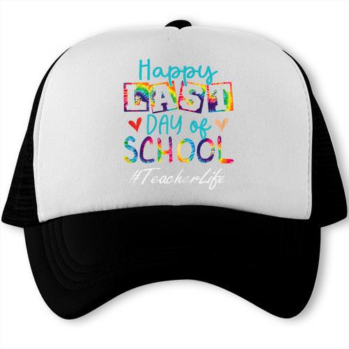 Teacher Happy Last Day Of School Women Men Graduation Trucker Cap - Best Gift Smart