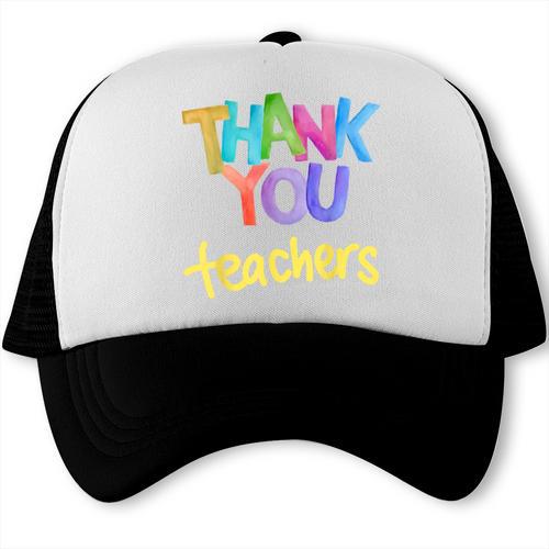Thank You Teacher Appreciation Graduation Men Women Girls Kids Trucker Cap - Best Gift Smart