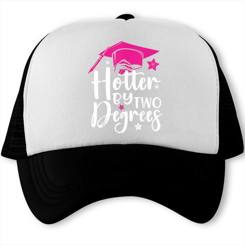 Two Degrees Hotter Graduation 2025 Diploma College Masters Trucker Cap - Best Gift Smart