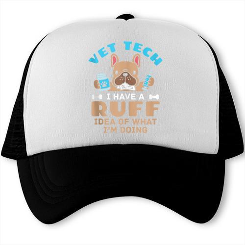 Vet Tech Veterinary Technician Graduation Ruff Idea Trucker Cap - Best Gift Smart