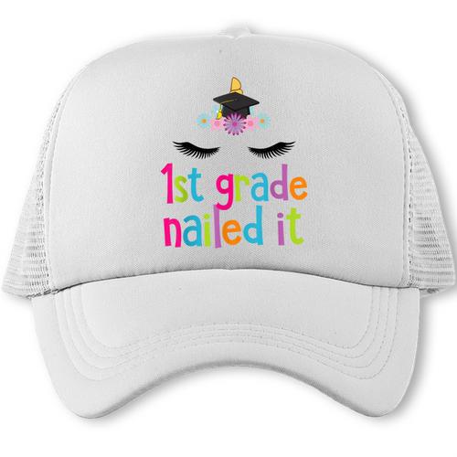 1st Grade Nailed It T Shirt Unicorn Graduation Class Of 2018 Trucker Cap - Best Gift Smart