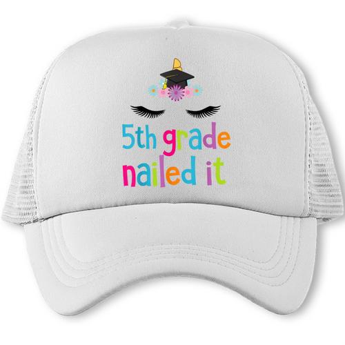 5th Grade Nailed It T Shirt Unicorn Graduation Class Of 2018 Trucker Cap - Best Gift Smart