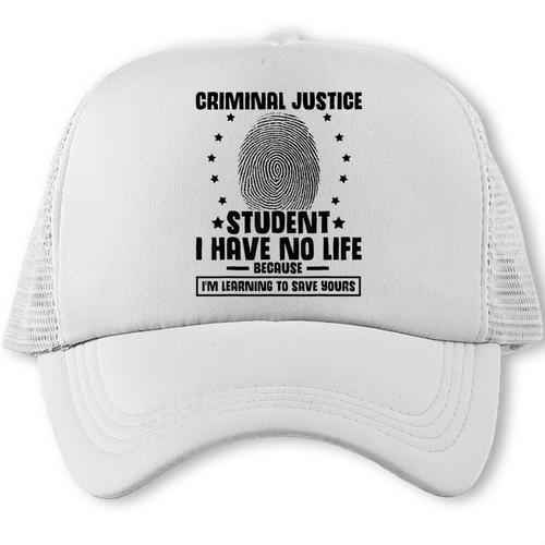 Criminal Justice School Degree Graduation Day Student Trucker Cap - Best Gift Smart
