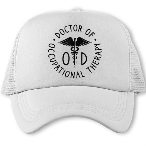 Doctor Of Occupational Therapy Therapist OTD Graduation Trucker Cap - Best Gift Smart